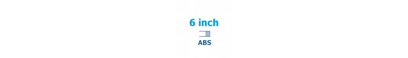 6 inch ABS